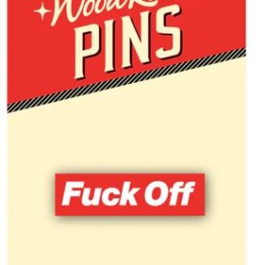 FUCK OFF PIN (NET)